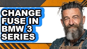 How To Change Fuse In BMW 3 Series - Full Guide