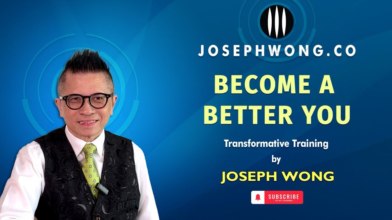 Become a Better You | Transformative Training by josephwong.co - YouTube