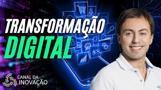 TRANSFORMAÇÃO DIGITAL | Tecnologia e estratégia de negócios nas corporações