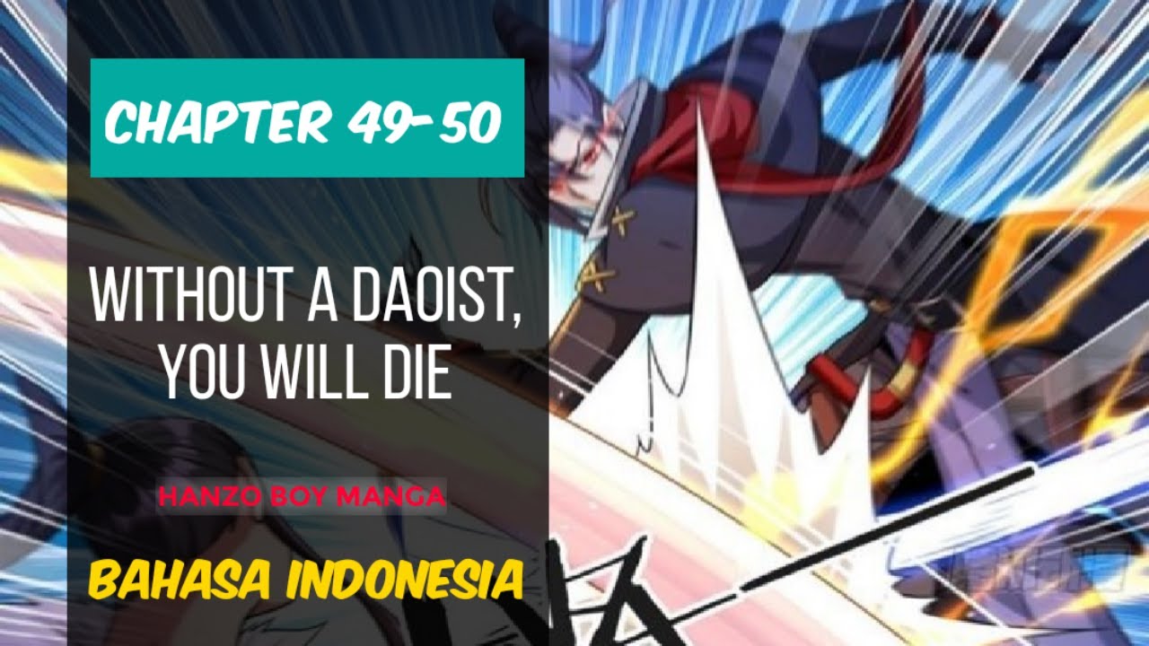 Without a Daoist You Will Die Ch 49-50 Sub Indo | Menaklukkan Kakak