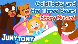 Goldilocks and the Three Bears🧸 | Fairy Tales | Story Musical for Kids | Bedtime Stories | JunyTony