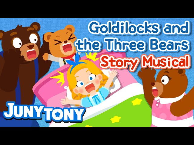 Goldilocks and the Three Bears🧸 | Fairy Tales | Story Musical for Kids | Bedtime Stories | JunyTony class=