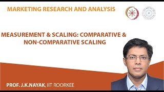 Lecture 10- Measurement & Scaling: Comparative & Non-comparative Scaling