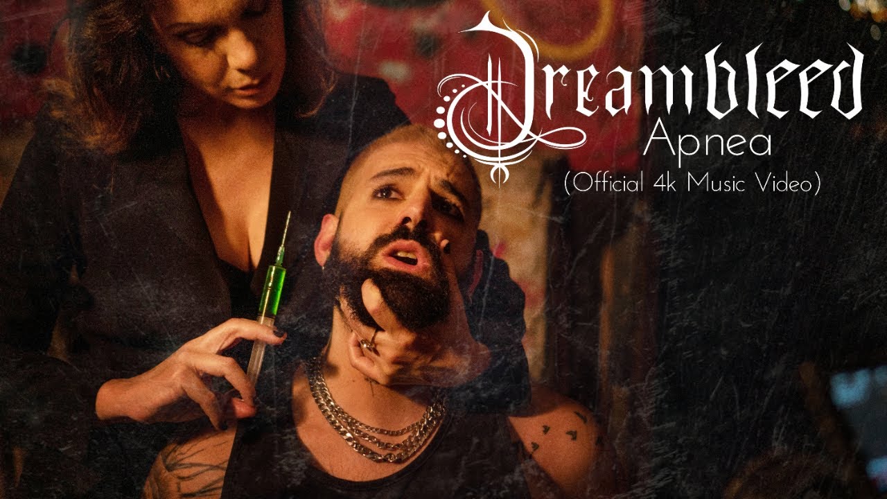 Dreambleed - Apnea (Official 4k Music Video)