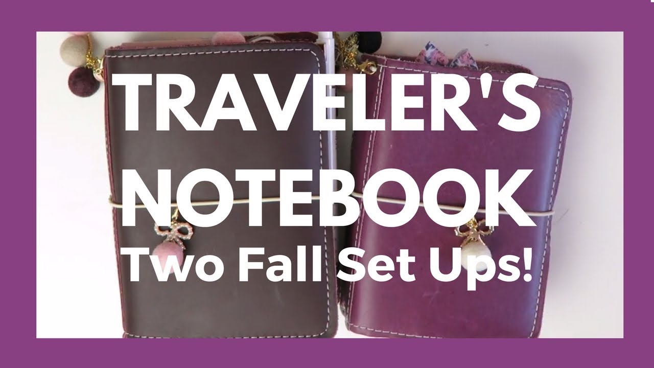 TRAVELER'S NOTEBOOK // Two Fall Foxyfix Set Ups - Flip Through!