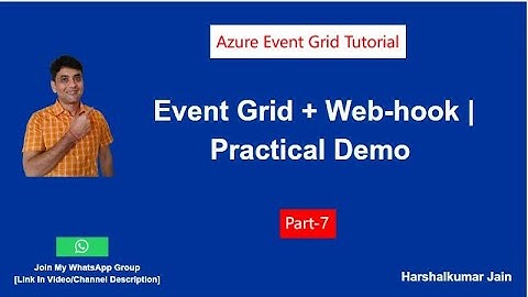 Part 7: Azure Event Grid Webhook Example | Azure Event Grid Tutorial