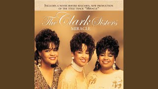 Video thumbnail of "The Clark Sisters - Miracle (Remix)"