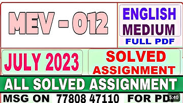 MEV 012 SOLVED ASSIGNMENT ! FOR 2023-2024 SOLVED ASSIGNMENT what