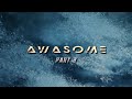 Awasome (part 2)