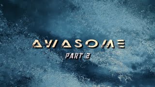 Awasome (part 2)