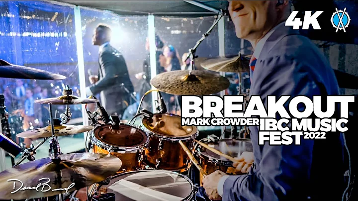 Breakout (Drum Cam) // Mark Crowder // IBC Music F...
