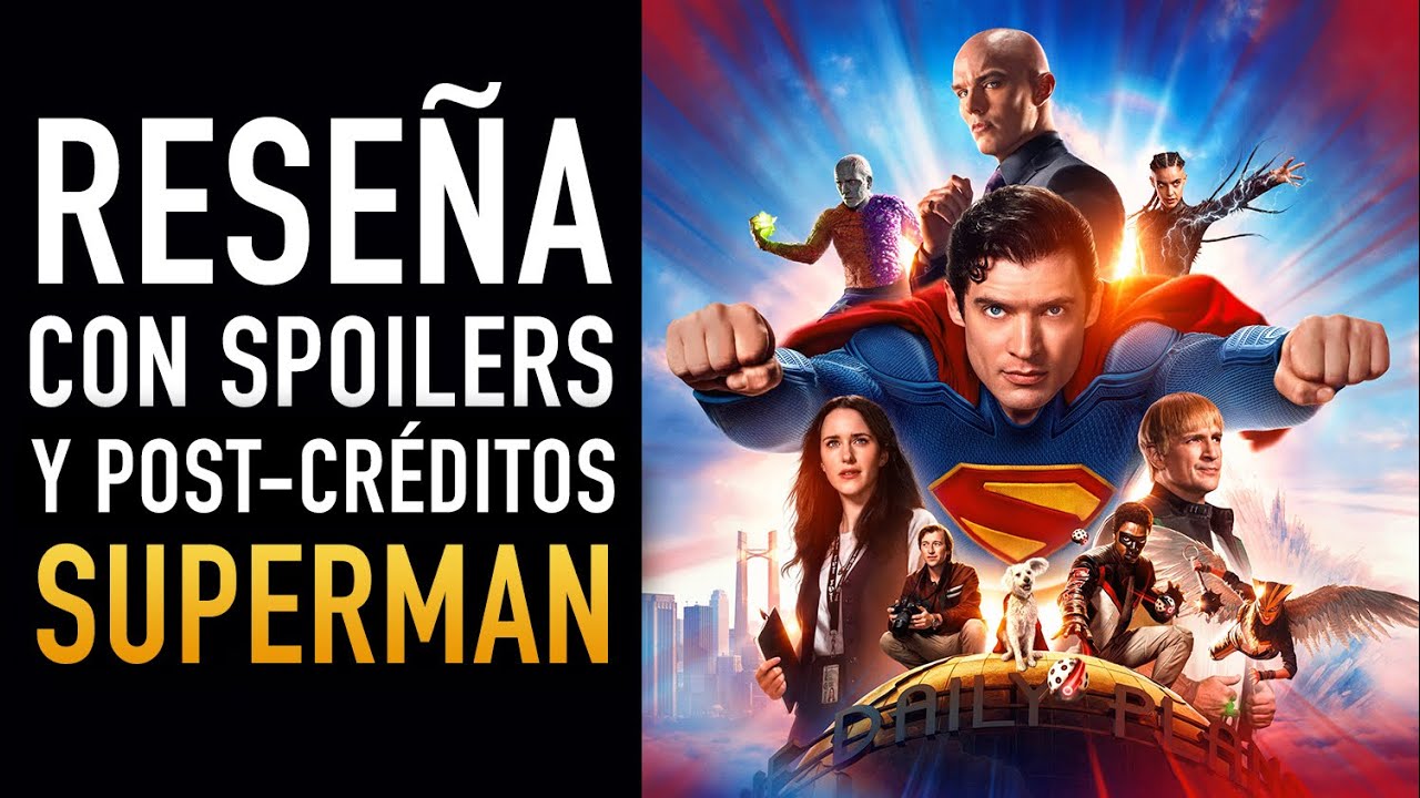 Superman: Reseña CON SPOILERS y explicación escena post-créditos - The Top Comic