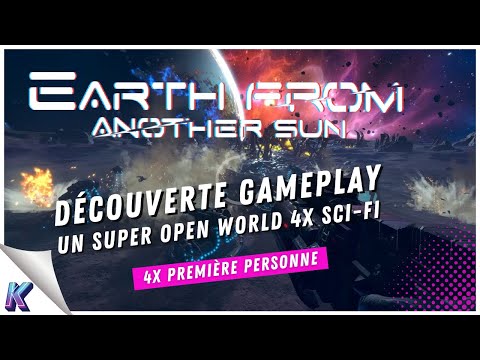 EARTH FROM ANOTHER SUN | Testez GRATUITEMENT ce nouveau 4X science-fiction en vue FPS ! Gameplay FR