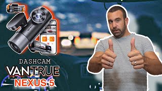 VANTRUE NEXUS 5 ... Le haut de gamme en matière de DASHCAM !!!