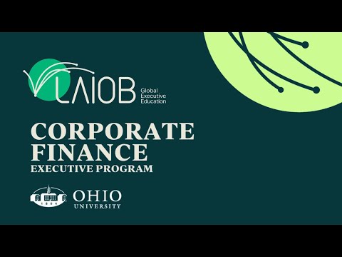 Corporate Finance - Ohio University & Laiob Global Executive Education
