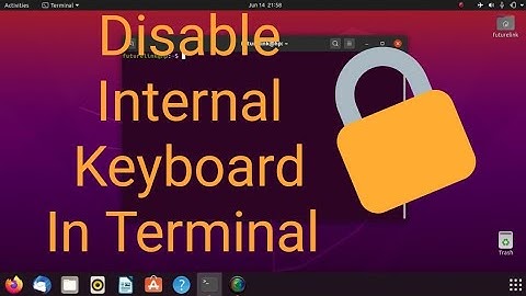 How to disable internal keyboard using Terminal in Ubuntu