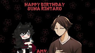 Suna Rintarou AMV (Happy Birthday Suna)