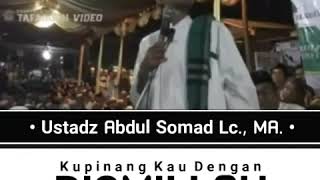 Ku Pinang Kau Dengan Bismillah - Ustadz Abdul Somad LC MA