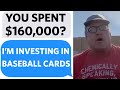 Husband spends over $160,000 on BASEBALL CARDS as an &quot;INVESTMENT&quot; - Reddit Podcast