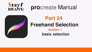 Procreate Tutorial Part 24: Basic Selection