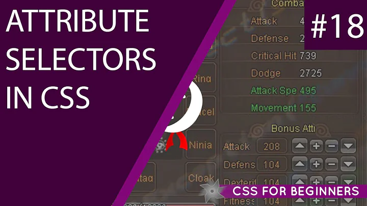 CSS Tutorial For Beginners 18 - Attribute Selectors