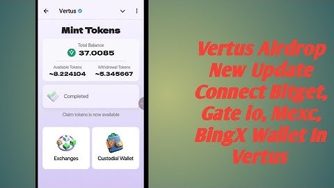 Vertus Airdrop New Update | Connect Bitget, Gate io, Mexc, BingX Wallet In Vertus #vertusairdrop