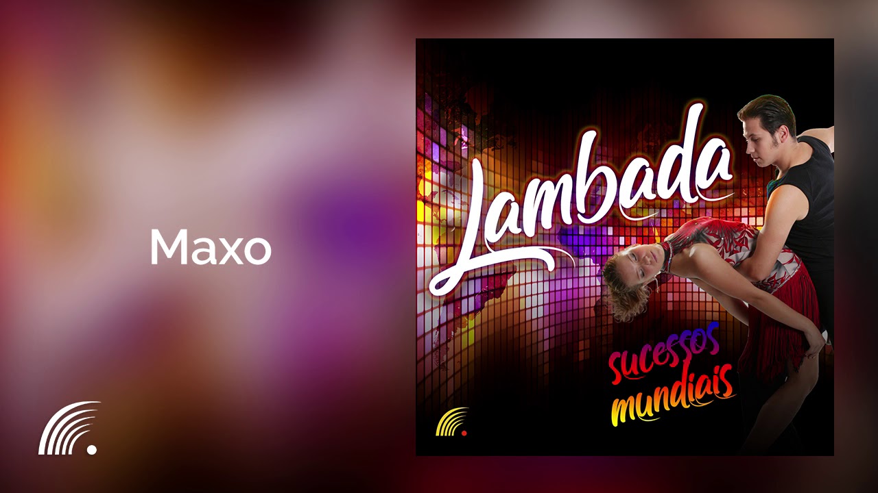 Watch Carlos Santos - Maxo - Lambadas Sucesso Mundial on YouTube Watch Carlos Santos - Maxo - Lambadas Sucesso Mundial on YouTube