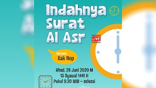 Serial Kajian Anak #3 Indahnya Surah Al Asr Kak Nop & Kak Adit