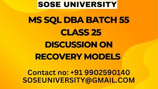 Sql DBA Batch 55 Class 25 Discussion on Recovery Models || Contact +91 9902590140