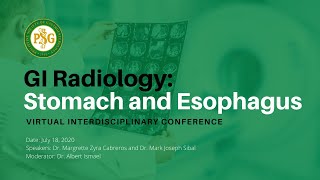 GI Radiology: Esophagus and Stomach