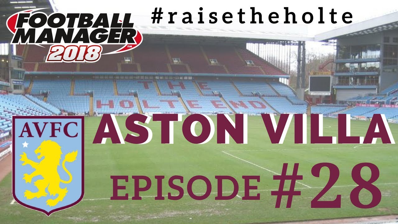 FM18 - Aston Villa Ep. 28: Brighton & Arsenal - Football Manager 2018
