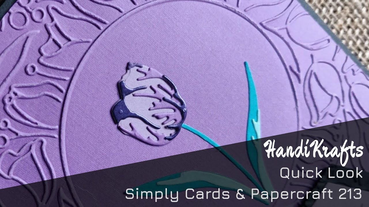 Simply Cards & Papercraft Magazine 213 Quick Look
