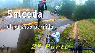 Mtb Galicia: Una joyita escondida, Salceda de Caselas parte2: Tobogán, Insua, Chan do Caselas