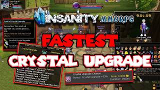 100% BETTER Crystal Upgrades? The Method Everyone Is Talking About - Insanity MMORPG