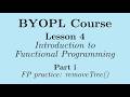 [BYOPL:L4i] Functional programming practice: designing and implementing the removeTree() function