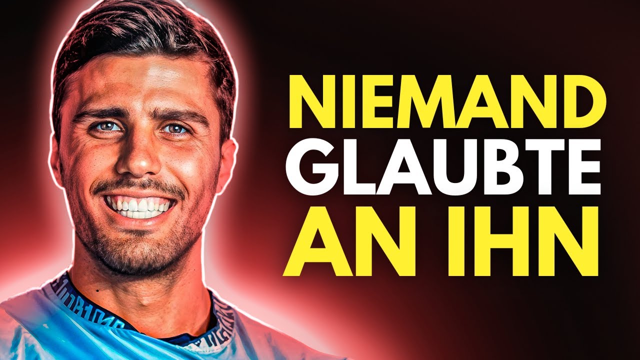 Rodri: Vom Hungerhaken zum Ballon d‘Or Gewinner!