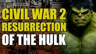 The Resurrection of The Incredible Hulk (ANAD Uncanny Avengers Vol 3: Civil War II)