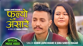 New Lok Dohori Song 2078/2021 - फुल्यो असारे || Phulyo Asare - Rabin Lamichhane & Juna Shreesh Magar