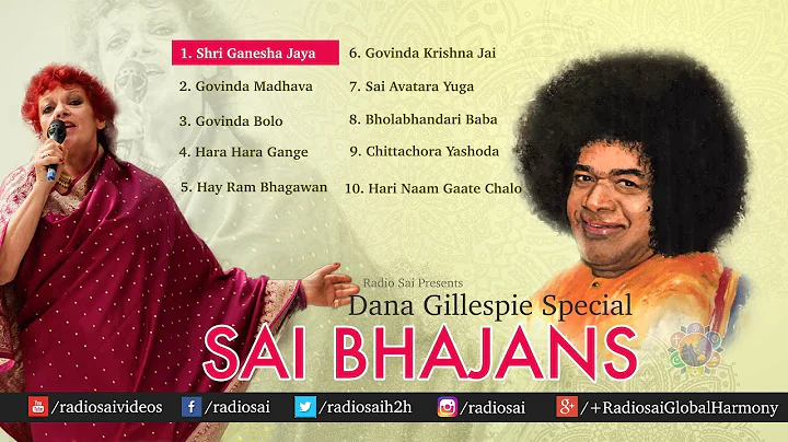 Sai Bhajans Jukebox 04 - Dana Gillespie Best Sai B...