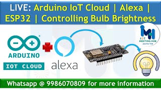 Arduino IoT Cloud | Alexa | ESP32 | Controlling Bulb Brightness | #ElecrowMaker