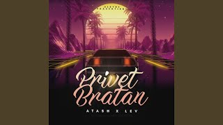 Privet Bratan