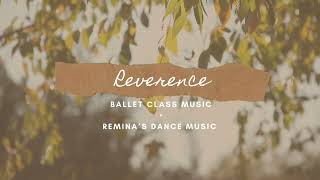 Reverence [Vaganova] - Ballet Class Music vol. 1 Resimi