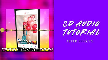8d audio tutorial - after effects