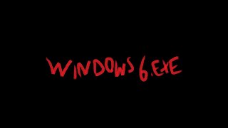 Windows 6.EXE - Full Gameplay - No Commentary