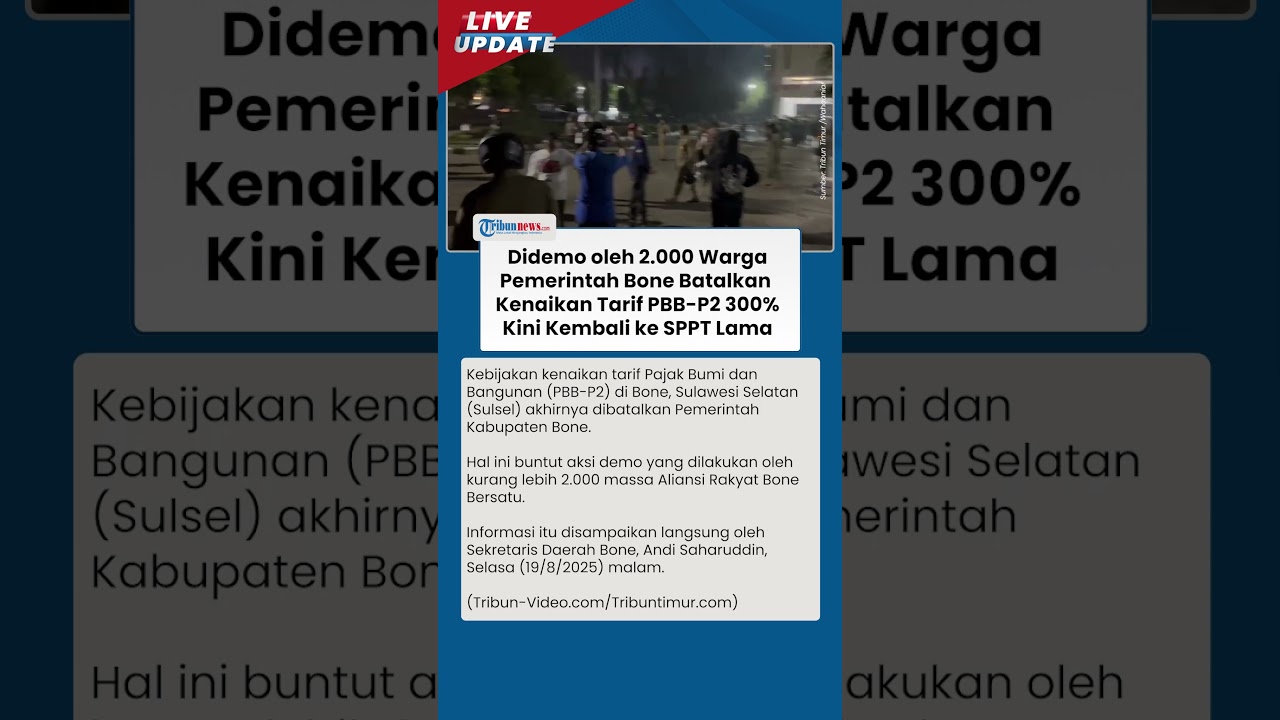 Setelah Diprotes 2.000 Rakyat Bone Pemkab Batalkan Kenaikan Pajak 300%, Sekda: Kembali ke SPPT Lama