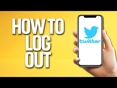 Wideo: 3 sposoby na wylogowanie się z Twittera