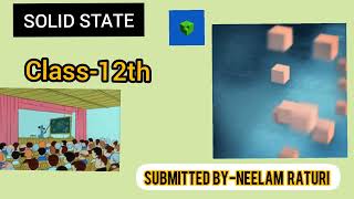 Class 12। NCERT। Chemistry । Chapter- 1 (solid state) topic-7 crystal systems and Bravais lattices