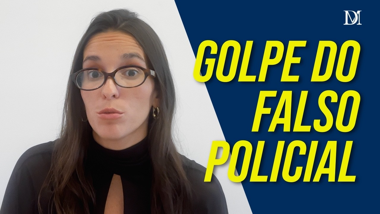 Golpe Do Falso Policial | Duarte Moral Advogados