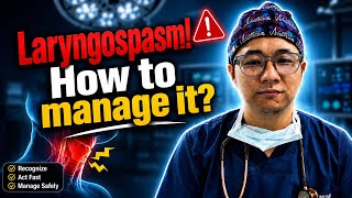 Laryngospasm | management and preventive measures 