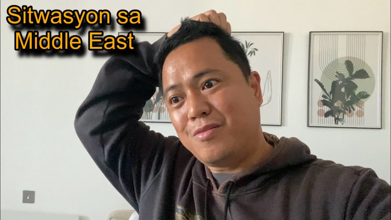 SITWASYON NAMEN NGAYON SA TENSYON SA MIDLE EAST 